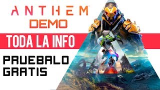 Anthem Demo - Toda la INFO - Pruébalo gratis antes de que salga