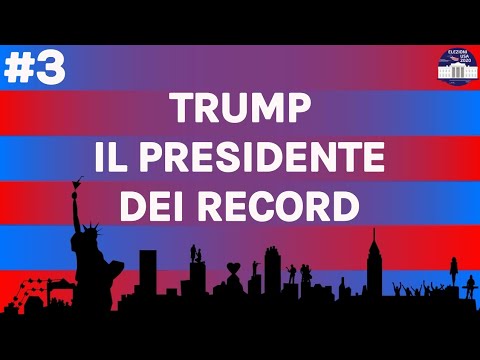 Elezioni USA 2020 - Episodio 3 - Trump, il presidente dei record