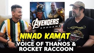 Avengers Endgame | VOICE OF THANOS & ROCKET RACCOON | Ninad Kamat Exclusive Interview video