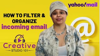 How to filter and organize Yahoo Email