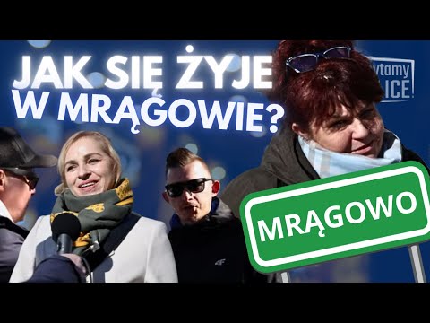 JAK SIĘ ŻYJE W MRĄGOWIE? #8