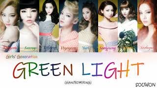 Girls&#39; Generation 소녀시대 &#39;Green Light&#39; Lyrics Color Coded (HAN/ROM/ENG)