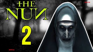 The Nun 2 - What We Know So Far