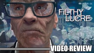 Review: Filthy Lucre (PlayStation 4) - Defunct Games
