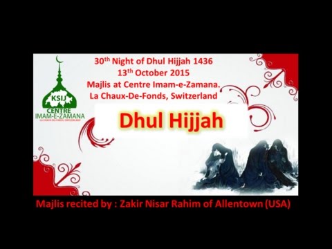 30TH NIGHT MAJLIS DHUL HIJJAH FOR MARHUMEENS 1436 - 2015