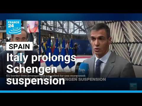Italy prolongs Schengen suspension with Spain, talks loom