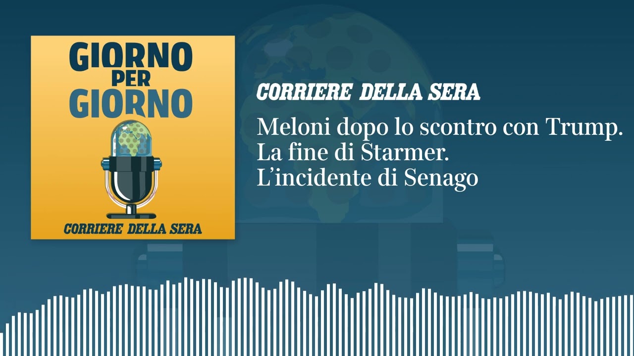 Meloni dopo lo scontro con Trump. La fine di Starmer. L’incidente di Senago | GIORNO PER GIORNO 22/6
