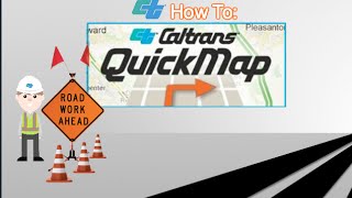 Caltrans District 8 : How to : QuickMap