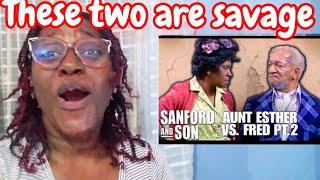 Sanford And Son _ Aunt Esther vs Fred ( part2) REACTION