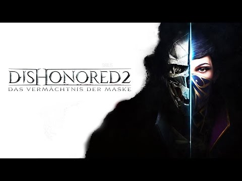 DISHONORED 2 Gameplay German #1 PS4 Pro Let's Play Deutsch mit SiriuS