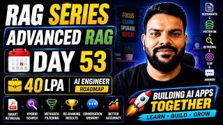 Advanced RAG Starts Today 🚀 | Day 53/180 AI Engineering Challenge | RAG Series Day 13