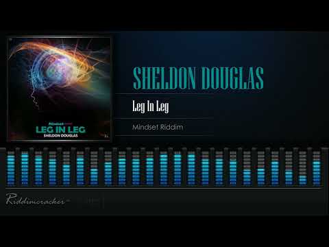 Sheldon Douglas - Leg In Leg Mindset Riddim) Soca 2022