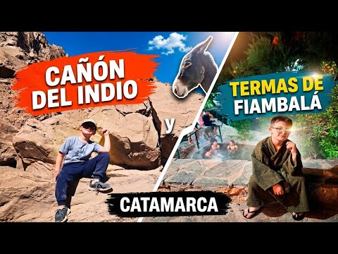 CATAMARCA NOS SORPRENDIÓ 👌 Termas de Fiambala, Cañón del Indio, Ruta de los Seismil 