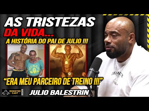 JULIO REVELA SEU MAIOR TRAUMA ! A PERDA DE SEU PAI ! | JULIO BALESTRIN