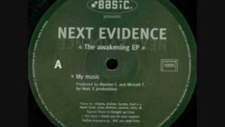 Next Evidence  - The Awakening EP - My Music - Basic Recordings 001