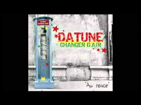 Datune - Au revoir - (Album Changer d'air 2012)