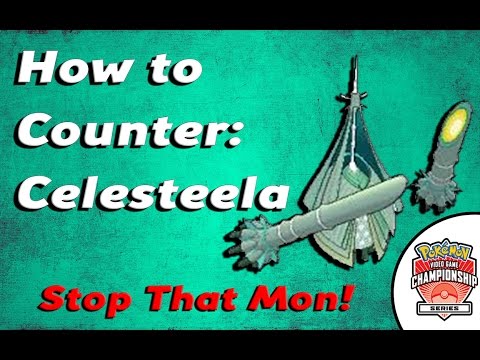 Stop That Mon! VGC 17 Counters - Celesteela