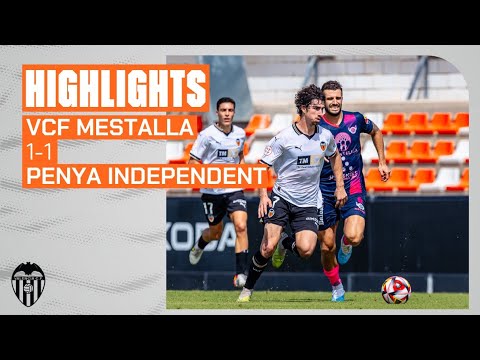 VCF MESTALLA 1-1 PENYA INDEPENDENT | MATCH HIGHLIGHTS