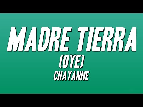 Chayanne - Madre Tierra (Oye) [Letra]