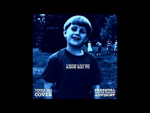 Flotrix- Kaun Hai Tu Ft. T- Rhyme, Vinnie Paz- I am the chaos(Cover)