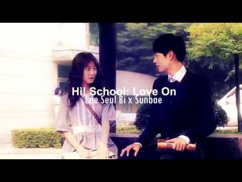Hi! School: Love On - Sunbae x Lee Seul Bi [MV]