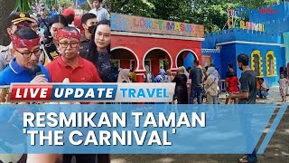Menilik Keindahan Taman Rekreasi 'The Carnival' di Nganjuk yang Diresmikan Sandiaga Uno