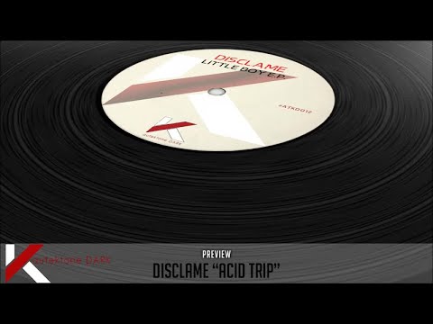 Disclame - Acid Trip (Original Mix) - Official Preview (Autektone Dark)