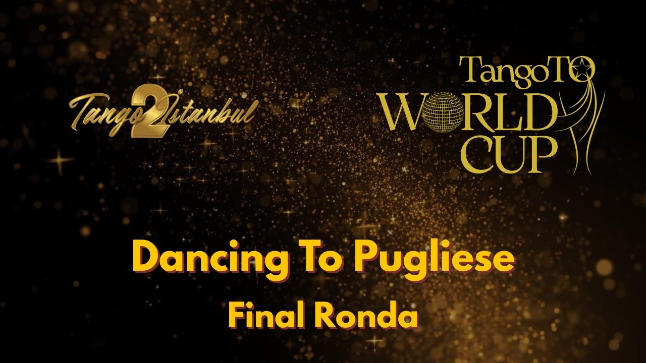 2nd TangoToWorld CUP | Dancing To Pugliese Final Ronda | 17 March 2026