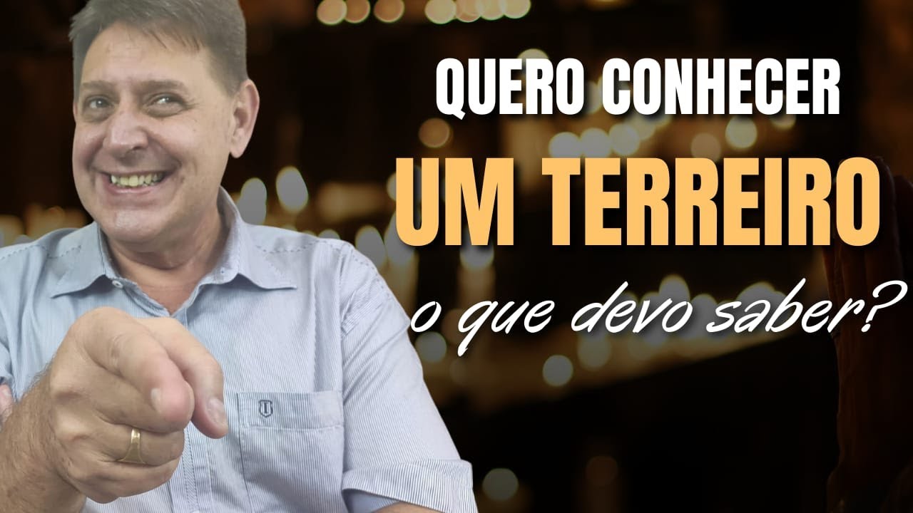 Quero conhecer um terreiro de Umbanda - O que devo saber?