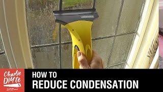 How to Reduce Condensation in your Home