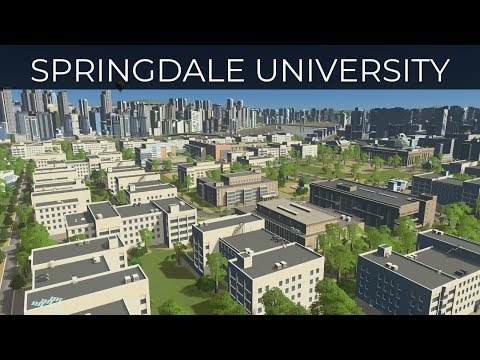 Cities Skylines Campus - Springdale University Part 3