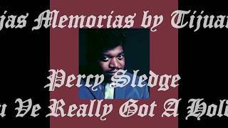 Percy Sledge-- you Really Got a Hold On Me --By Viejas Memorias By Tijuana