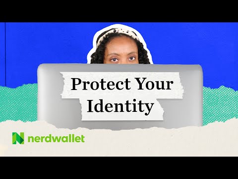 How to Prevent Identity Theft: Warning Signs, Prevention Signs and More - NerdWallet