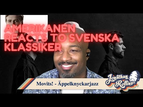 Amerikanen Reacts to Svenska Klassiker: Movits! - Äppelknyckarjazz