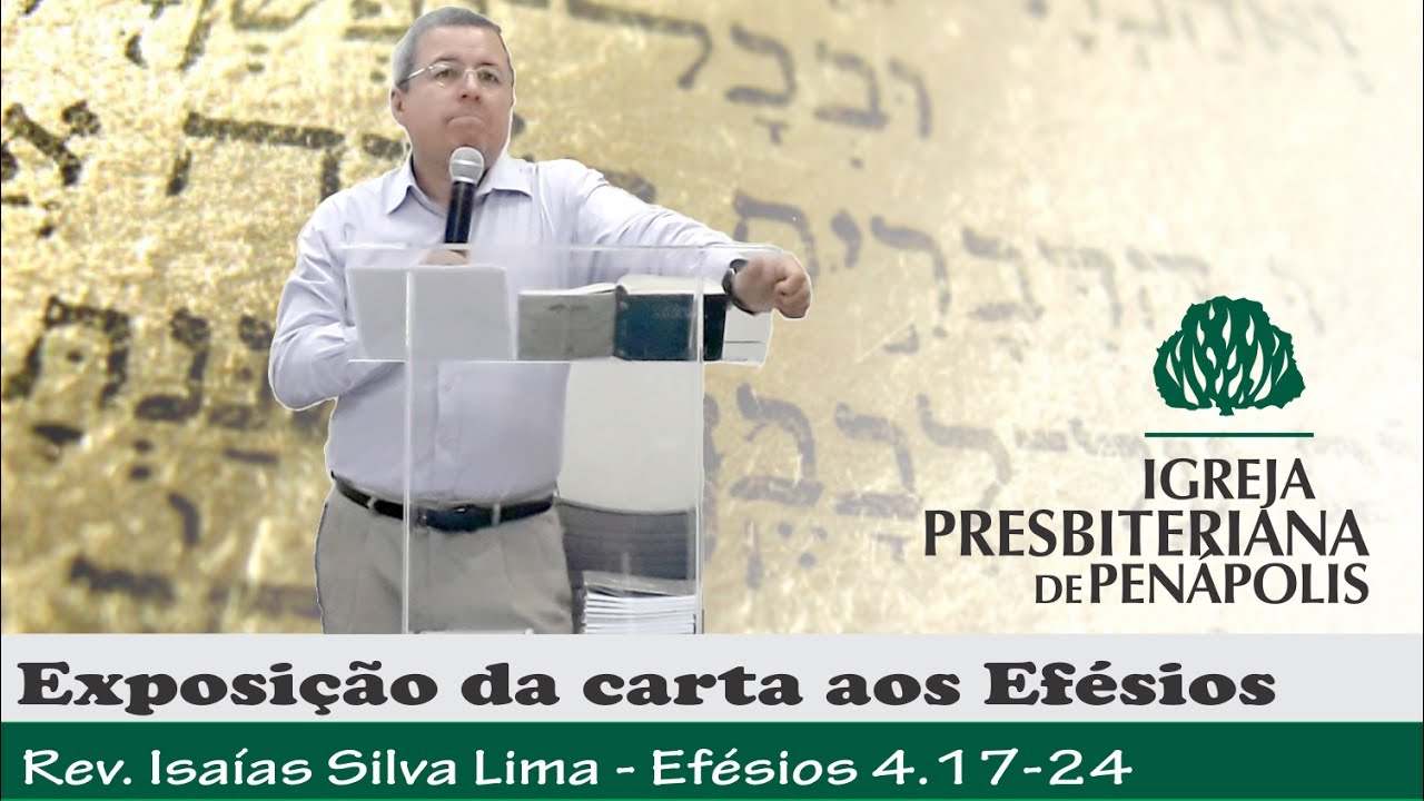 Exposição de Efésios 4.17-24