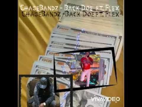 ChaseBandz x Flex - Back Doe [ChasenBandzMixx] #viral