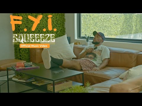 F.Y.I. - Squeeeze (Music Video Edited Version) ???????? / fyipsalms / F.Y.I. rapper
