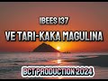 VE TARI KAKA MAGULINA - by IBEES 137 [SIBO] [BCT PRODUCTION] PROD BY VENFORD