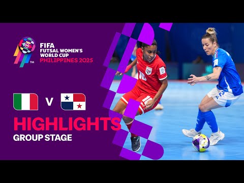 Italy vs Panama | Highlights | FIFA Futsal Women's World Cup 2025™