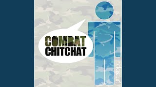 Combat Chitchat