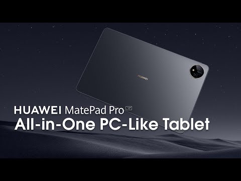 HUAWEI MatePad Pro 11 |  All-In-One PC-Like Tablet