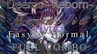 【Deemo-Reborn-】Magnolia  Easy & Normal  FULLCOMBO(+Lyrics)