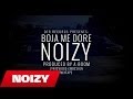Noizy - Boja Me Dore