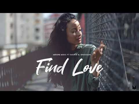 MerOne Music Ft Taoufik El ghoussani - Find Love (2020)