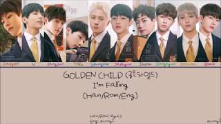 GOLDEN CHILD 골든차일드 : I’m Falling [Han/Rom/Eng] Lyrics