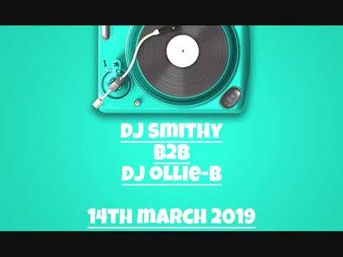 Dj Smithy B2B Ollie-B - 14th March 2019 - Makina