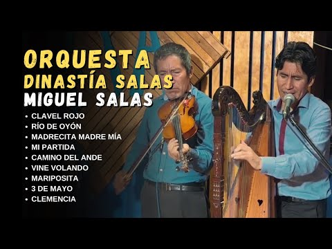 MIX Orquesta Dinastía Salas - Miguel Salas