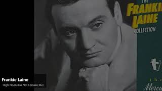 Frankie Laine - High Noon (Do Not Forsake Me) (1952)