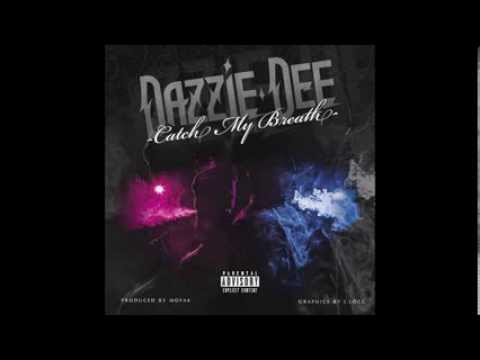 Dazzie Dee - Catch My Breath