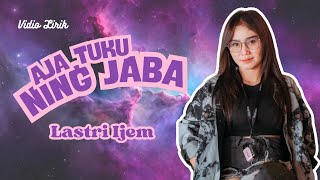 Download lagu AJA TUKU NING JABA - LASTRI IJEM || Vidio Lirik || Lagu Tarling Terbaru 2025 mp3 Download lagu AJA TUKU NING JABA - LASTRI IJEM || Vidio Lirik || Lagu Tarling Terbaru 2025 mp3